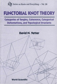 Cover image: FUNCTORIAL KNOT THEORY 9789810244439