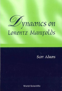 表紙画像: DYNAMICS ON LORENTZ MANIFOLDS 9789810243821