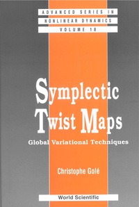 表紙画像: SYMPLECTIC TWIST MAPS              (V18) 9789810205898