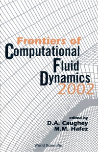 صورة الغلاف: Frontiers Of Computational Fluid Dynamics 2002 1st edition 9789810248499