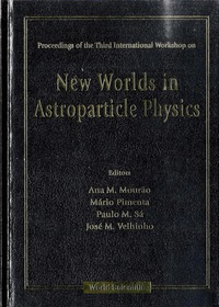 Omslagafbeelding: NEW WORLDS IN ASTROPARTICLE PHYSICS 9789810247072