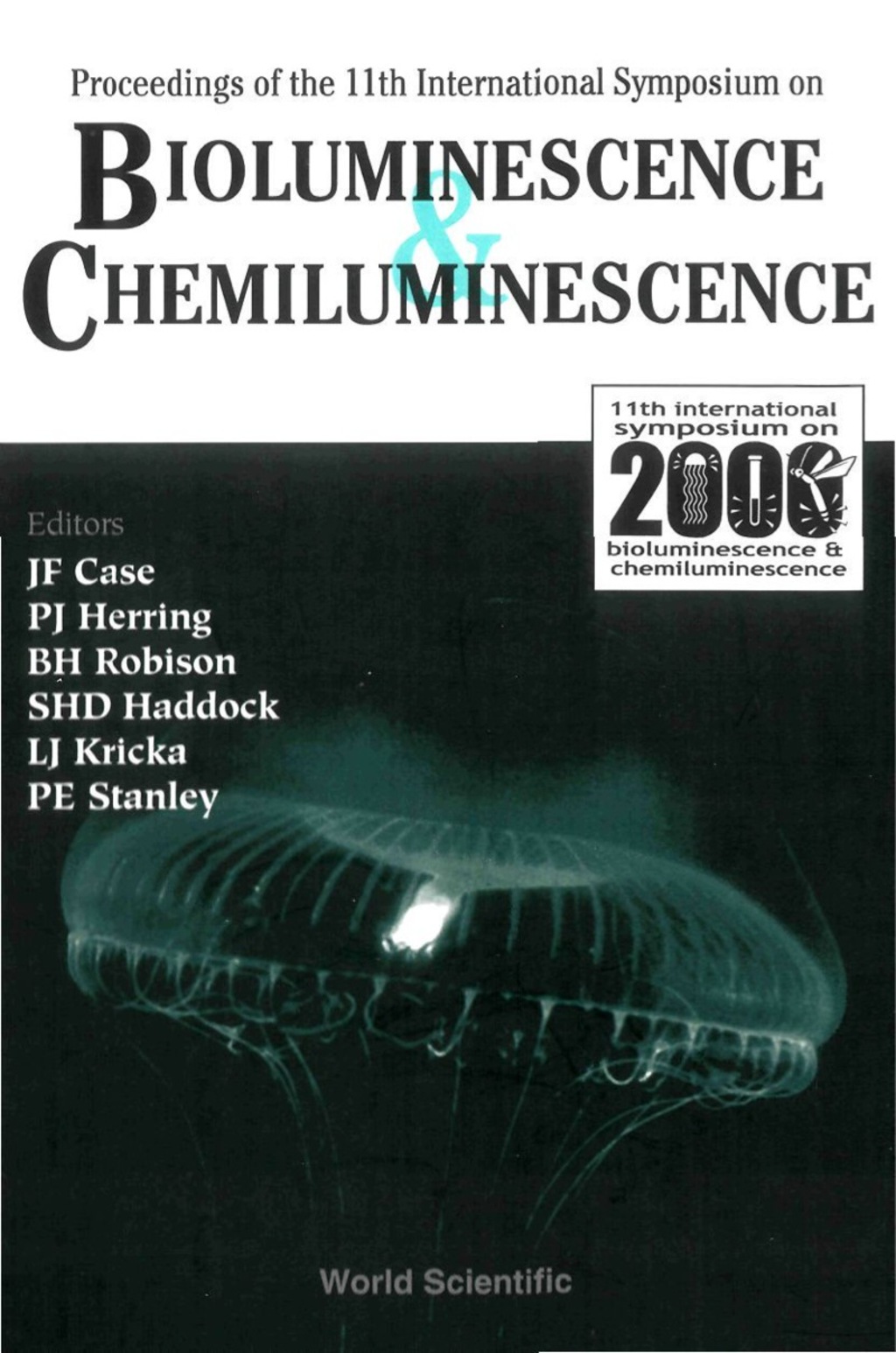 Bioluminescence And Chemiluminescence – Proceedings Of The 11th International Symposium 1st Edition