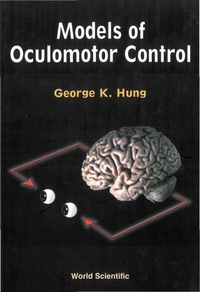 Imagen de portada: MODELS OF OCULOMOTOR CONTROL 9789810245689