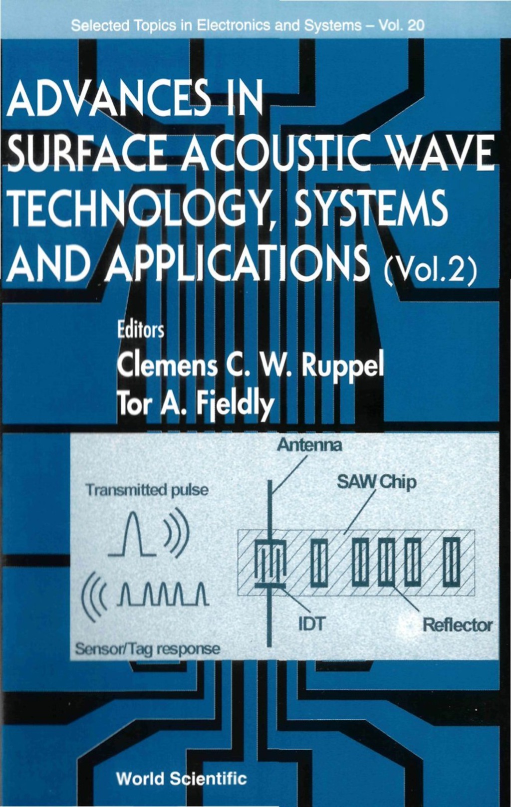Advances In Surface Acoustic Wave Technology, Systems & Applications, Vol 2 1st Edition