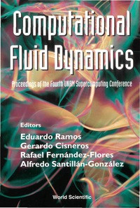 Imagen de portada: Computational Fluid Dynamics - Proceedings Of The Fourth Unam Supercomputing Conference 1st edition 9789810245351