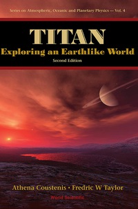Cover image: Titan: Exploring An Earthlike World (2nd Edition) 2nd edition 9789812705013