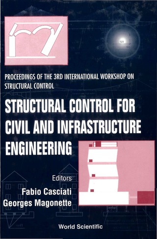 صورة الغلاف: Structural Control For Civil & Infrastructure Engineering, Procs Of The 3rd Intl Workshop On Structural Control 9789810244750