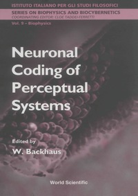 صورة الغلاف: NEURONAL CODING OF PERCEPTUAL SYS   (V9) 9789810241643