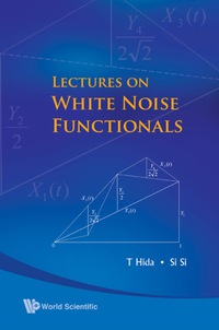 Cover image: Lectures On White Noise Functionals 9789812560520