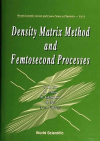 Cover image: Density Matrix Method And Femtosecond Processes 1st edition 9789810207090