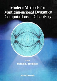 Omslagafbeelding: Modern Methods For Multidimensional Dynamics Computations In Chemistry 1st edition 9789810233426
