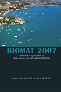 表紙画像: Biomat 2007 - International Symposium On Mathematical And Computational Biology 9789812812322