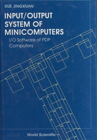 表紙画像: INPUT/OUTPUT SYSTEM OF MINI-  COMPUTERS 9789971501891