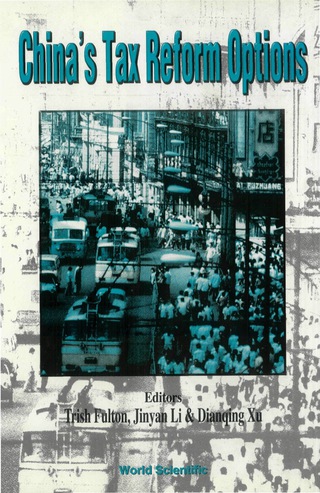 Cover image: China's Tax Reform Options 1st edition 9789810234478