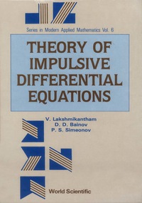Titelbild: THEORY OF IMPULSIVE DIFFERENTIAL... (V6) 9789971509705