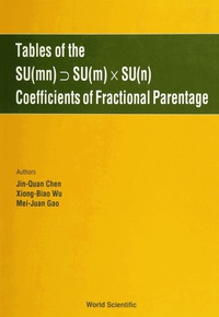 表紙画像: Tables Of The Su(mn) Su(m) X Su(n) Coefficients Of Fractional Parentage 1st edition 9789810201135