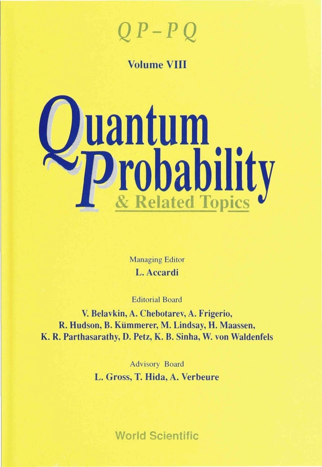Quantum Probability And Related Topics: Volume Viii 1st Edition