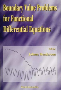 Imagen de portada: Boundary Value Problems For Functional Differential Equations 1st edition 9789810224059