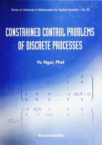 Imagen de portada: Constrained Control Problems Of Discrete Processes 1st edition 9789810227876