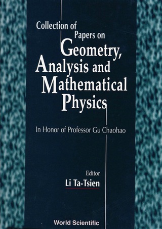 表紙画像: Collection Of Papers On Geometry, Analysis And Mathematical Physics 1st edition 9789810230241