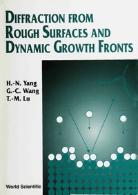 Imagen de portada: Diffraction From Rough Surfaces And Dynamic Growth Fronts 1st edition 9789810215361