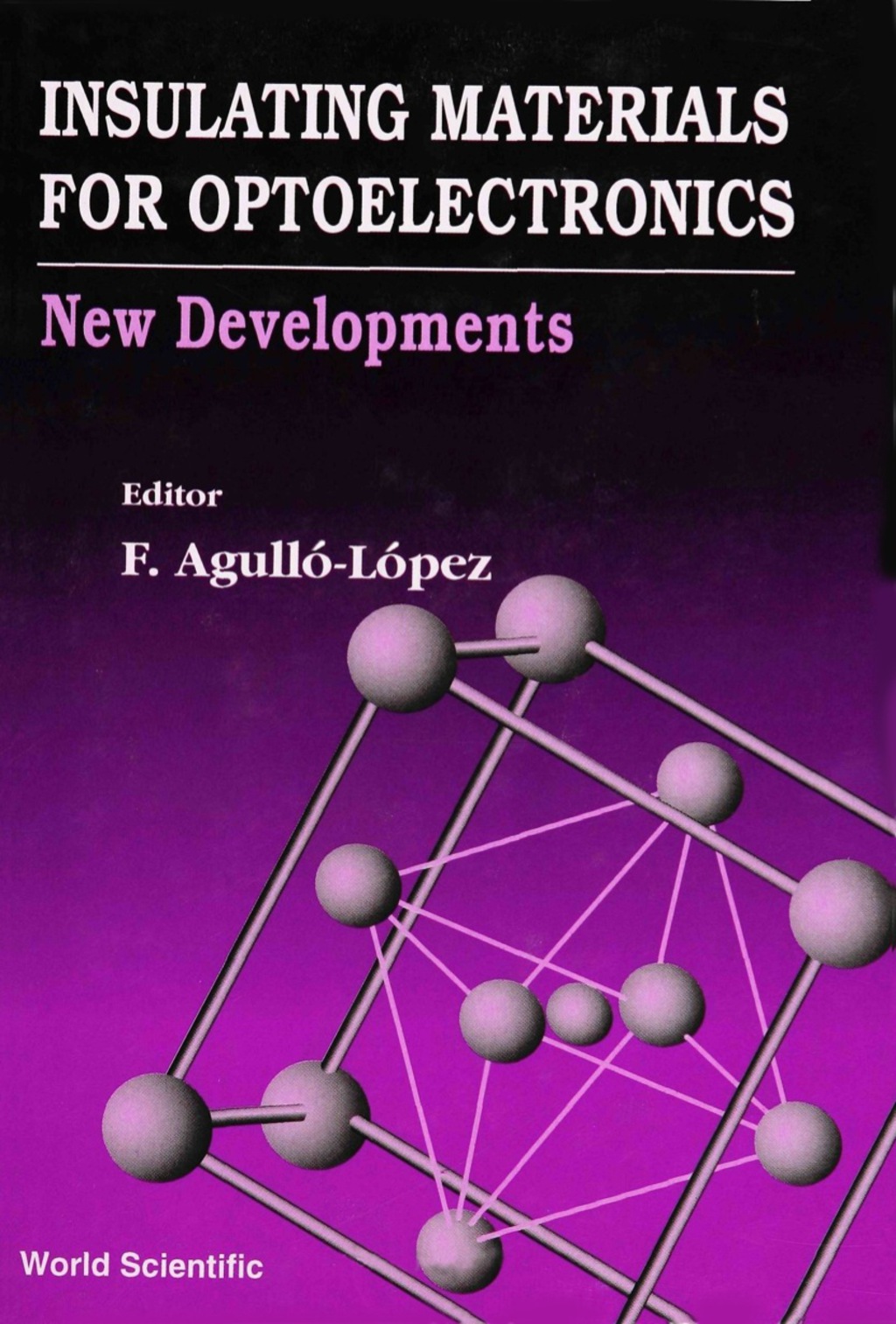 Insulating Materials For Optoelectronics: New Developments 1st Edition