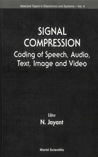 Imagen de portada: Signal Compression - Coding Of Speech, Audio, Image And Video 1st edition 9789810226947