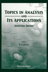 表紙画像: Topics In Analysis And Its Applications, Selected Theses 1st edition 9789810240936