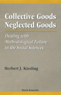 Cover image: COLLECTIVE GOODS, NEGLECTED GOODS 9789810238469