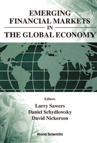 Cover image: Emerging Financial Markets In The Global Economy 1st edition 9789810238452