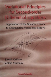 Cover image: Variational Principles For Second-order Differential Equations, Application Of The Spencer Theory Of 1st edition 9789810237349
