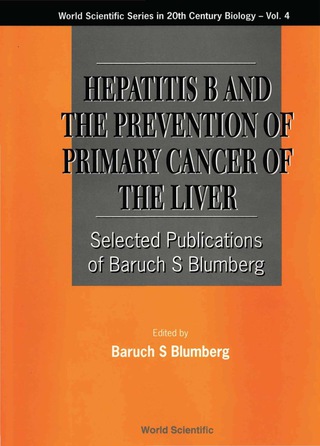 Imagen de portada: Hepatitis B And The Prevention Of Primary Cancer Of The Liver 1st edition 9789810232177