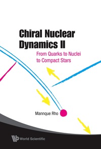 Imagen de portada: CHIRAL NUCLEAR DYNAMICS II (2ND EDITION) 2nd edition 9789812705884