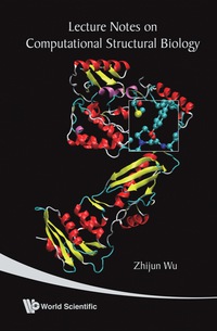 Cover image: Lecture Notes On Computational Structural Biology 9789812705891
