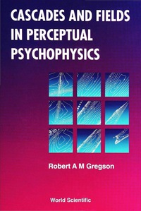 Cover image: Cascades And Fields In Perceptual Psychophysics 1st edition 9789810223274