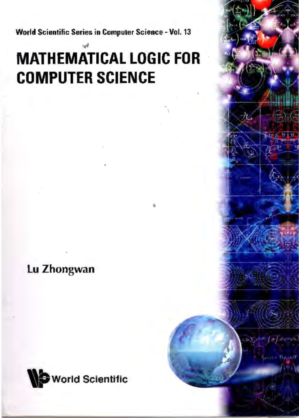 Mathematical Logic For Computer Science 1st Edition