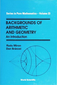 Cover image: BACKGROUNDS OF ARITHMETIC & GEO... (V23) 9789810222109