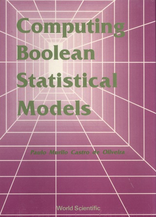 Imagen de portada: COMPUTING BOOLEAN STATISTICAL MODELS  (B 9789810202385