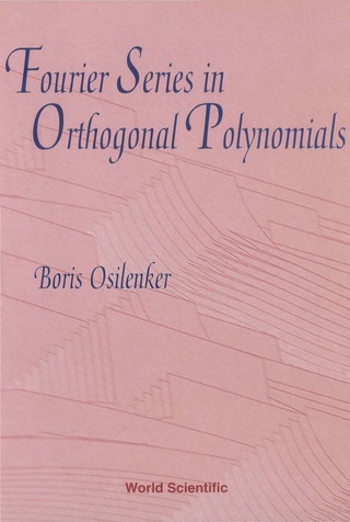 Imagen de portada: Fourier Series In Orthogonal Polynomials 9789810237875