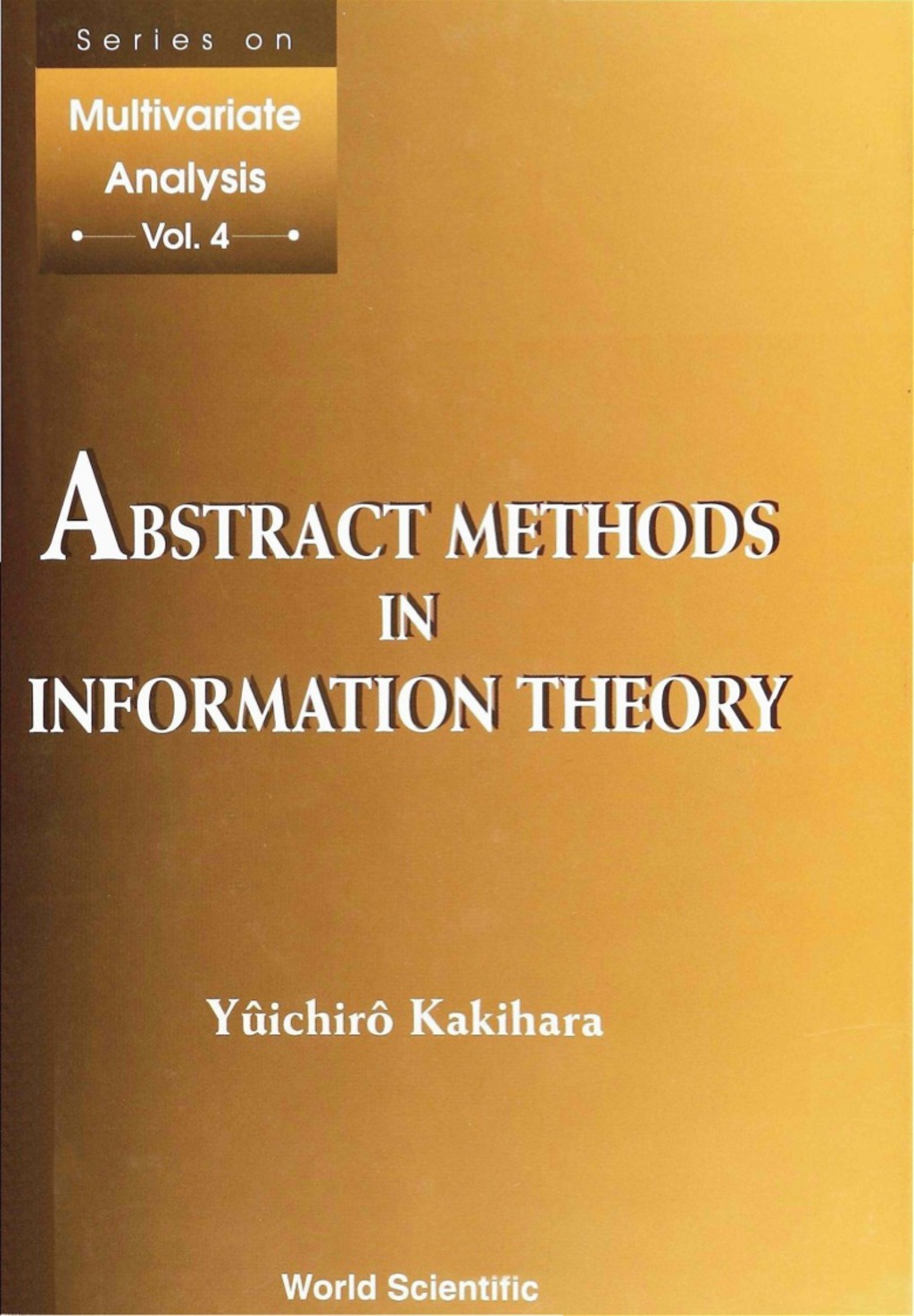 Abstract Methods In Information Theory