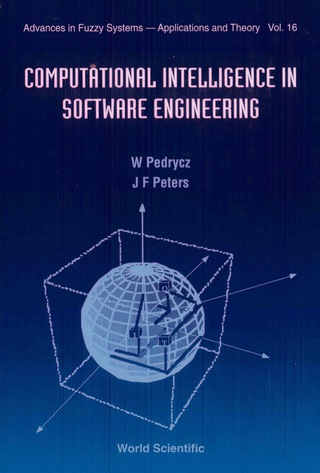 صورة الغلاف: Computational Intelligence In Software Engineering, Advances In Fuzzy Systems: Applications And Theory 9789810235031