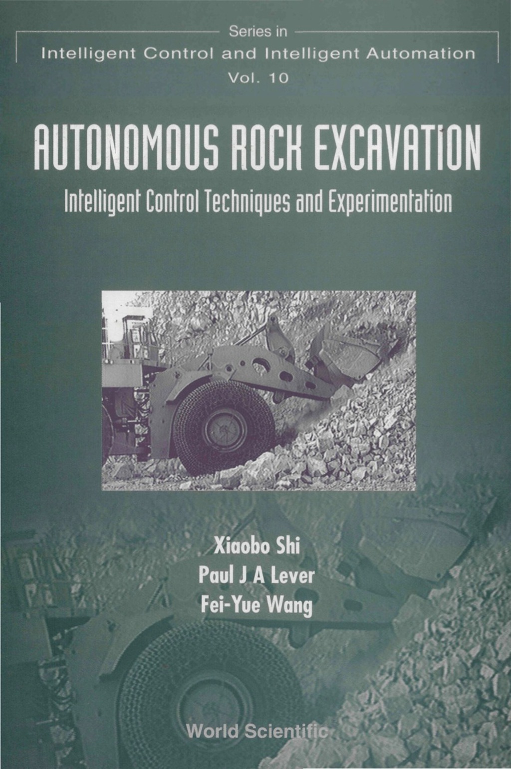Autonomous Rock Excavation, Intelligent Control Techniques And Experimentation 1st Edition