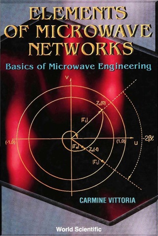 Titelbild: Elements Of Microwave Networks, Basics Of Microwave Engineering 1st edition 9789810234249