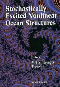 صورة الغلاف: Stochastically Excited Nonlinear Ocean Structures 1st edition 9789810233921