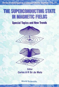 Cover image: Superconducting State In Magnetic Fields, The: Special Topics And New Trends 9789810233747