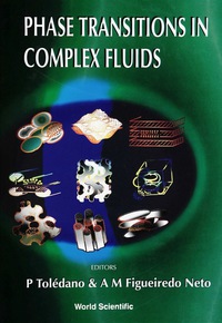 Cover image: Phase Transitions In Complex Fluids 9789810232603