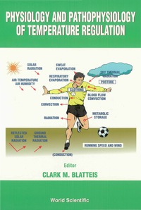 Cover image: Physiology And Pathophysiology Of Temperature Regulation 9789810231729