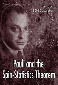 Imagen de portada: Pauli And The Spin-statistics Theorem 9789810231149