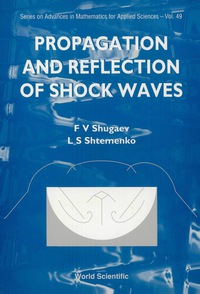 Cover image: Propagation And Reflection Of Shock Waves 9789810230104