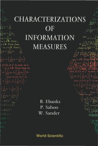 Imagen de portada: Characterization Of Information Measures 9789810230067